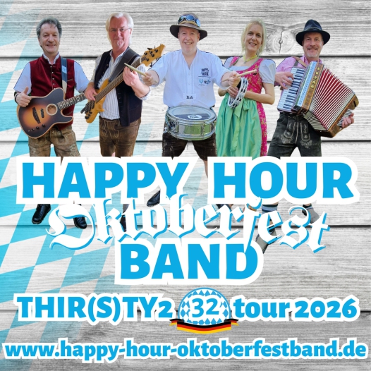 HAPPY HOUR OKTOBERFESTBAND your Oktoberfestband straight from the heart of Bavaria